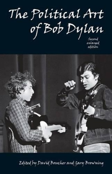 Political Art of Bob Dylan by David Boucher 9781845401207