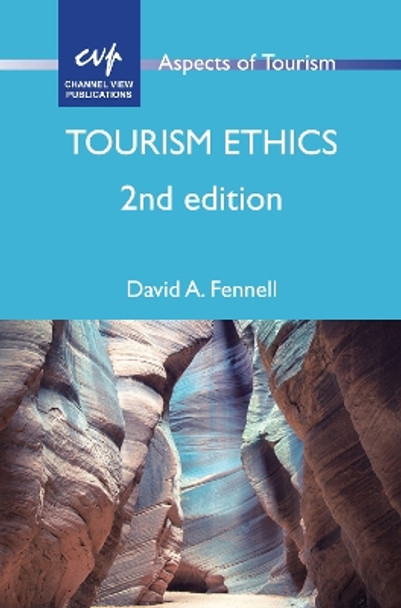 Tourism Ethics by David A. Fennell 9781845416355