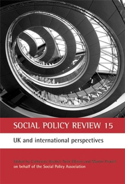 Social Policy Review 15: UK and international perspectives by Catherine Bochel 9781847424709