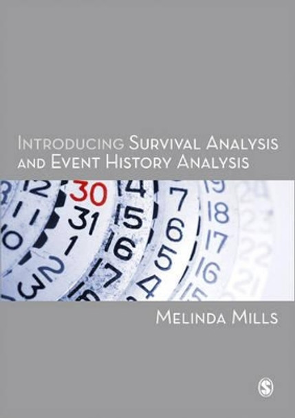 Introducing Survival and Event History Analysis by Melinda Mills 9781848601024