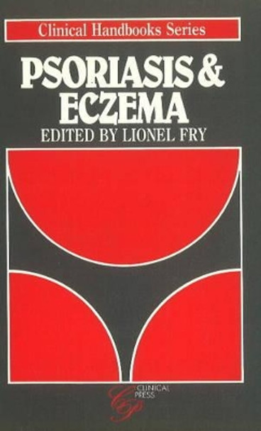 Psoriasis and Eczema by L. Fry 9781854570024