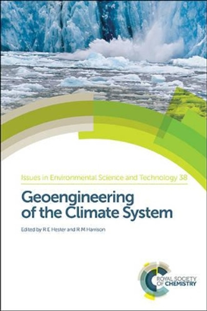 Geoengineering of the Climate System by Roy M. Harrison 9781849739535