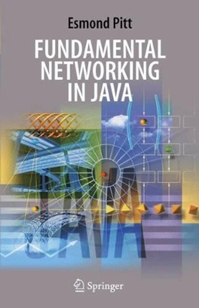 Fundamental Networking in Java by Esmond Pitt 9781849965453