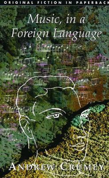 Music, in a Foreign Language by Andrew Crumey 9781873982112