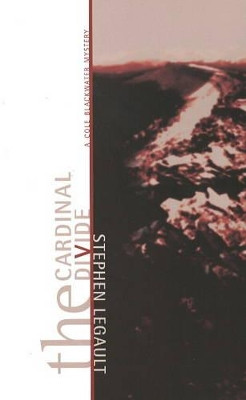 The Cardinal Divide by Stephen Legault 9781897126325
