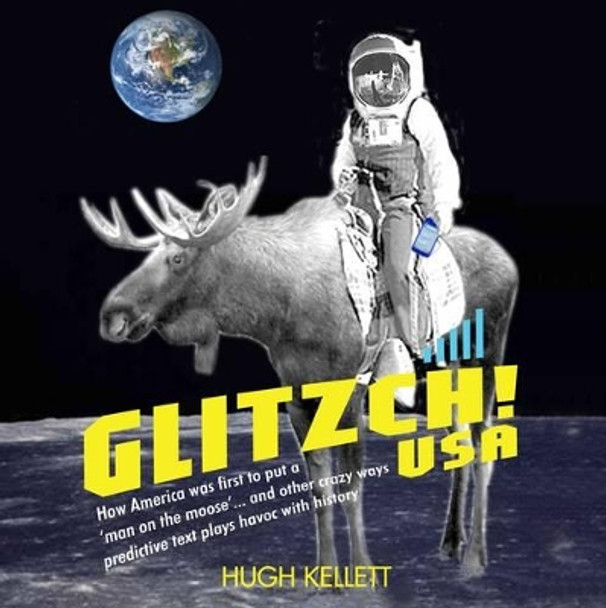 Glitzch! USA by Hugh Kellett 9781909657229