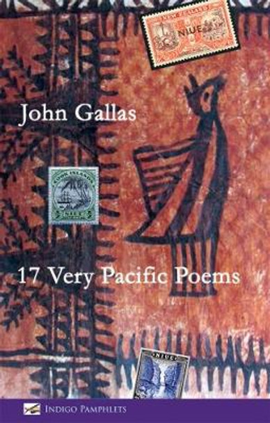 17 Very Pacific Poems by John Gallas 9781910834664