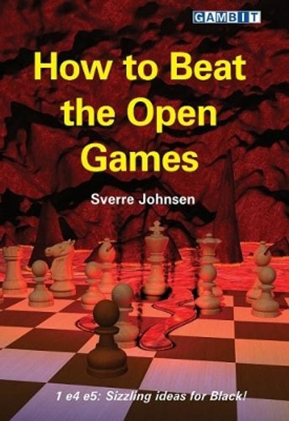 How to Beat the Open Games by Sverre Johnsen 9781911465232
