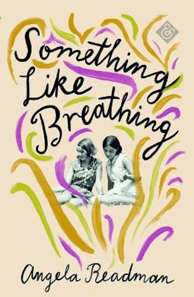 Something Like Breathing by Angela Readman 9781911508304