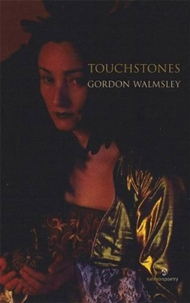 Touchstones by Gordon Walmsley 9781903392690