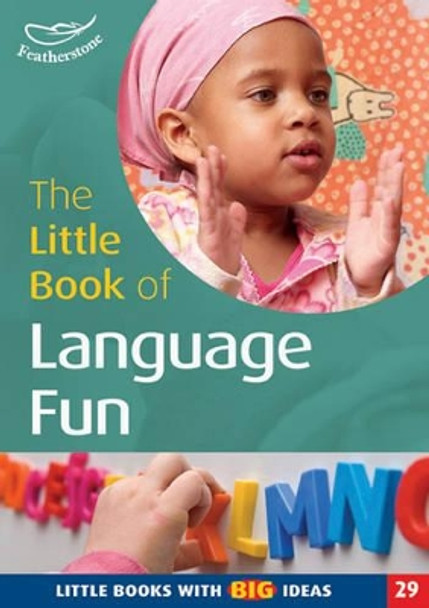 The Little Book of Language Fun: Little Books with Big Ideas by Clare Beswick 9781904187882