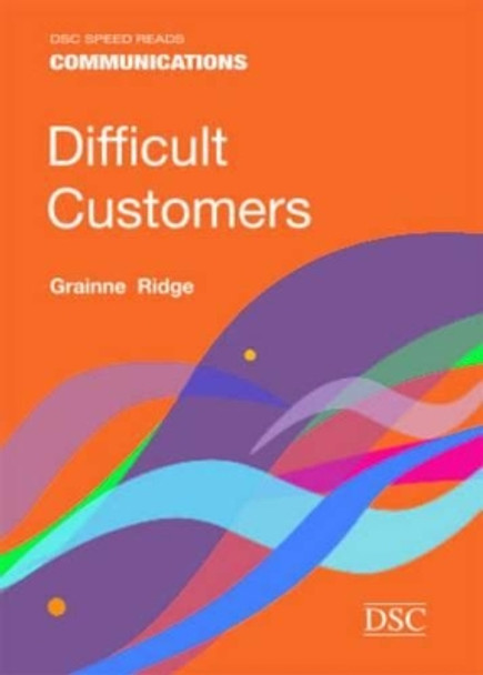 Difficult Customers by Grainne Ridge 9781906294212