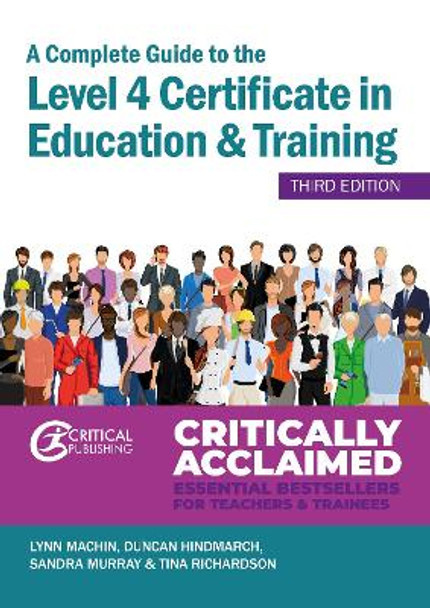 A Complete Guide to the Level 4 Certificate in Education and Training by Lynn Machin 9781914171130