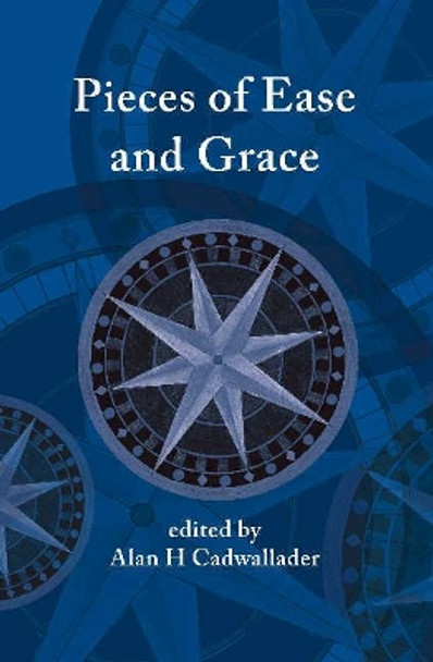 Pieces of Ease and Grace by Alan Cadwallader 9781922239006