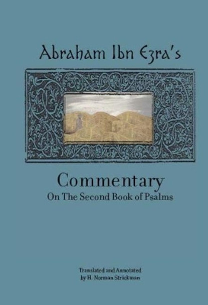 Abraham Ibn Ezra's Commentary on Psalms: vol. 2 (ch. 42-72) by Abraham Ibn Ezra 9781934843314