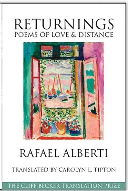 Returnings: Poems of Love and Distance by Rafael Alberti 9781935210917