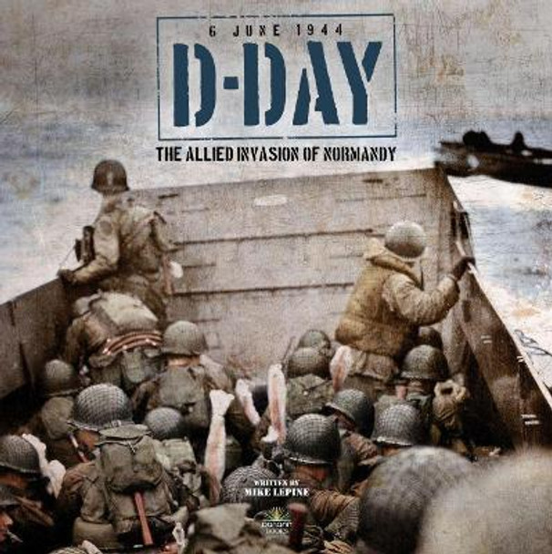 D Day by Mike Lepine 9781912332304