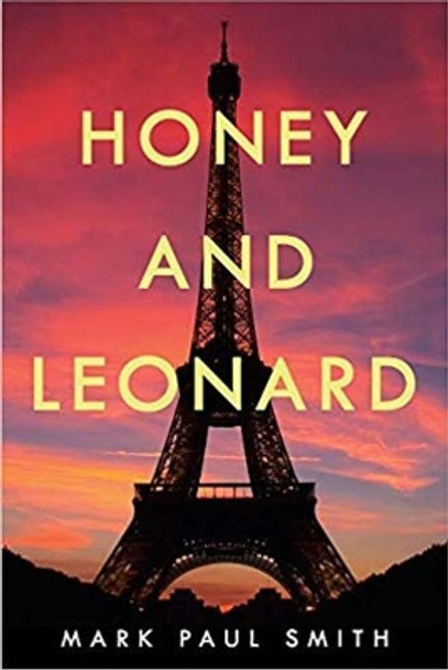 Honey and Leonard by Mark Paul Smith 9781945448478