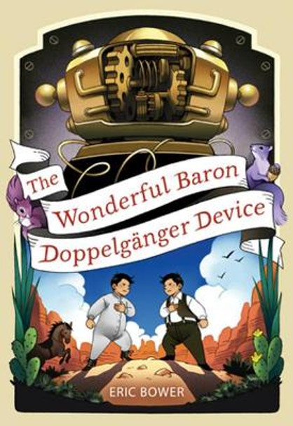 The Wonderful Baron Doppelganger Device by Eric Bower 9781948705172