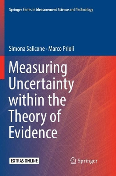 Measuring Uncertainty within the Theory of Evidence by Simona Salicone 9783030089245