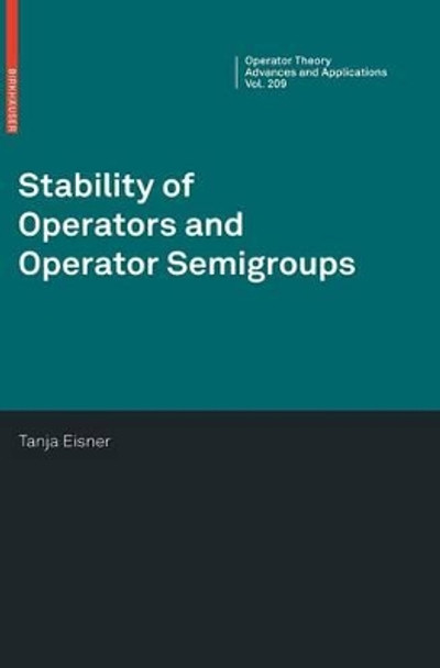 Stability of Operators and Operator Semigroups by Tanja Eisner 9783034601948