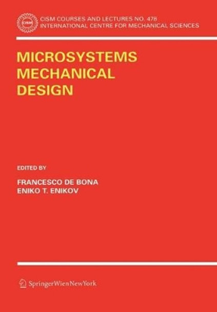 Microsystems Mechanical Design by Francesco De Bona 9783211374535