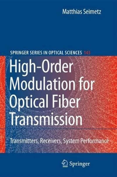 High-Order Modulation for Optical Fiber Transmission by Matthias Seimetz 9783642100970