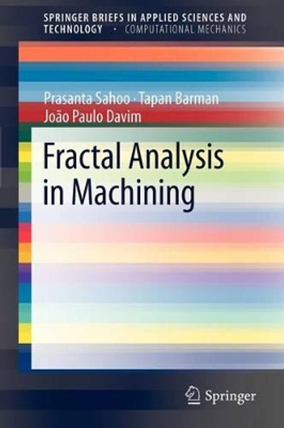 Fractal Analysis in Machining by Prasanta Sahoo 9783642179211
