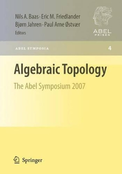 Algebraic Topology: The Abel Symposium 2007 by Nils Andreas Baas 9783642260681
