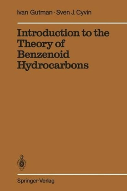 Introduction to the Theory of Benzenoid Hydrocarbons by Ivan Gutman 9783642871450