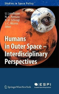 Humans in Outer Space - Interdisciplinary Perspectives by Ulrike Landfester 9783709102794
