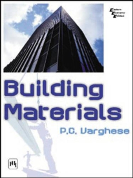 Building Materials by P. C. Varghese 9788120328488