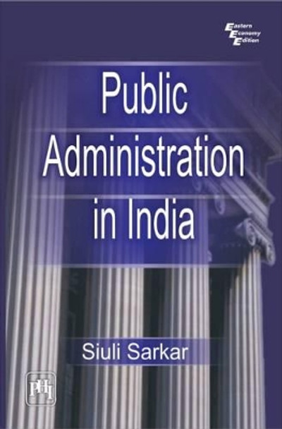 Public Administration in India by Siuli Sarkar 9788120339798