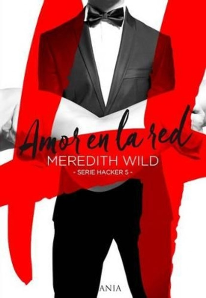 Amor en la Red by Meredith Wild 9788416327201