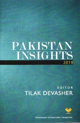 Pakistan Insights 2019 by Tilak Devasher 9788194163473