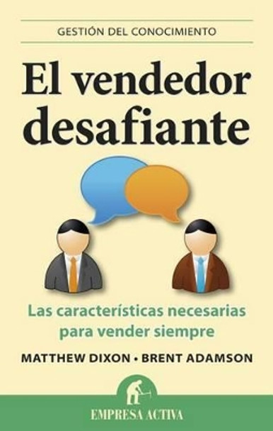 El Vendedor Desafiante by Matthew Dixon 9788492452903