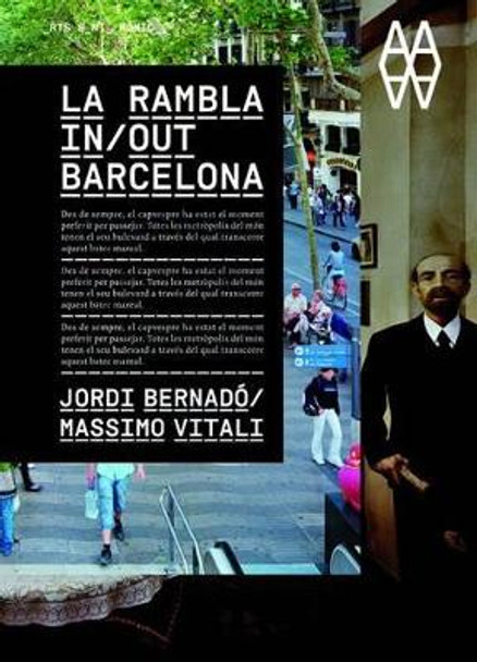 La Rambla In/Out Barcelona: Jordi Bernado/Massimo Vitali by Friederike Nymphius 9788496954229