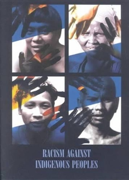 Racism Against Indigenous Peoples by Suhas Chakma 9788790730468