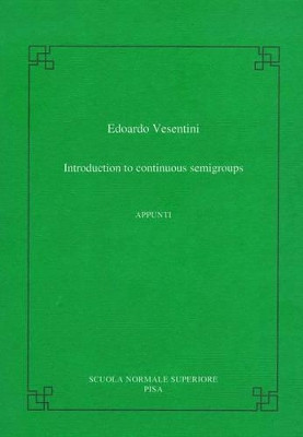 Introduction to continuous semigroups by Edoardo Vesentini 9788876422584
