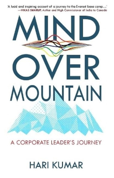 Mind over mountain by Hari Kumar 9789322008796