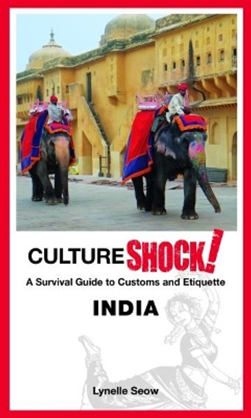 Cultureshock! India by Lynelle Seow 9789814561471