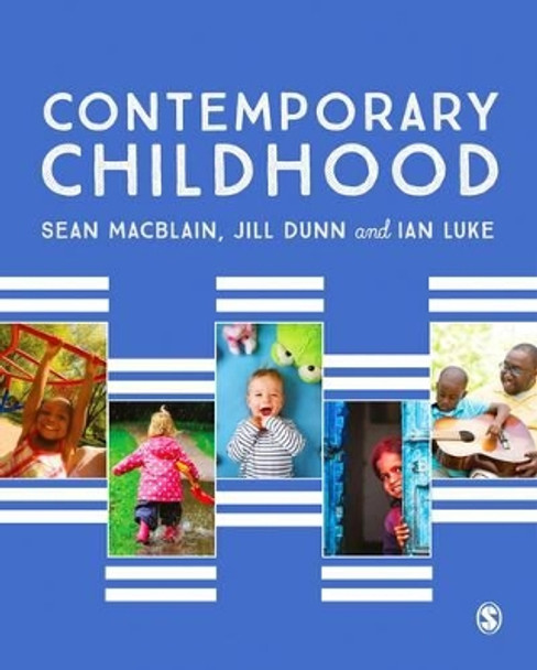 Contemporary Childhood by Sean MacBlain 9781473952003