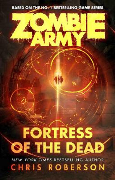 Zombie Army: Fortress of the Dead by Chris Roberson 9781781088548