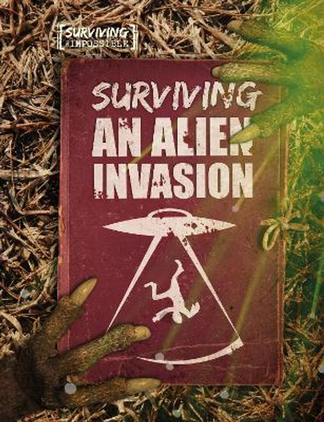 Surviving an Alien Invasion by Charlie Ogden 9781912171033