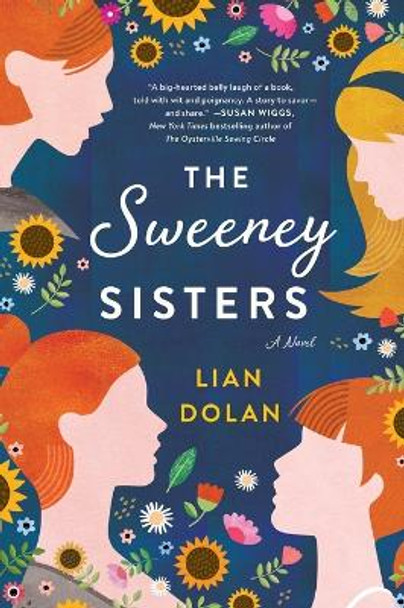 The Sweeney Sisters: A Novel by Lian Dolan 9780062909053