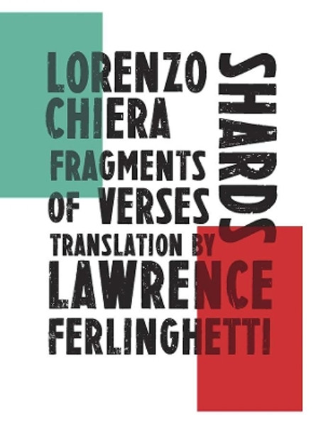 Shards: Fragments of Verses by Lorenzo Chiera 9780811224758