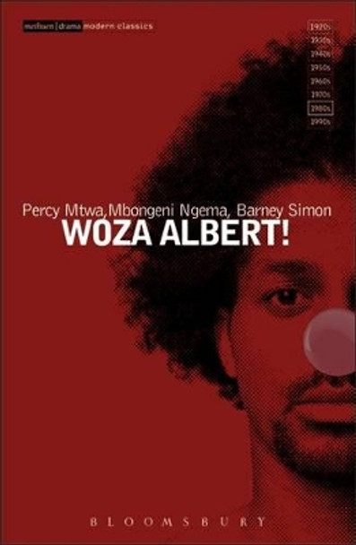 &quot;Woza Albert!&quot; by Percy Mtwa 9780413530004