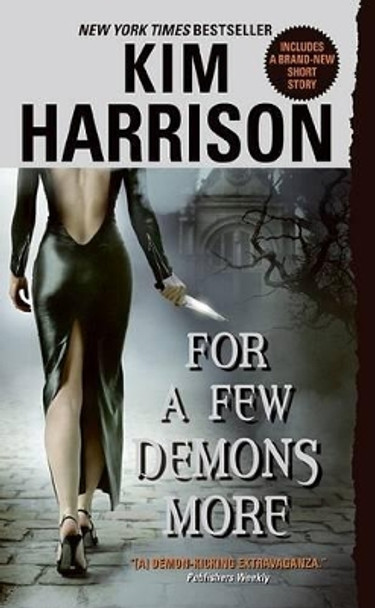 For a Few Demons More by Kim Harrison 9780061149818