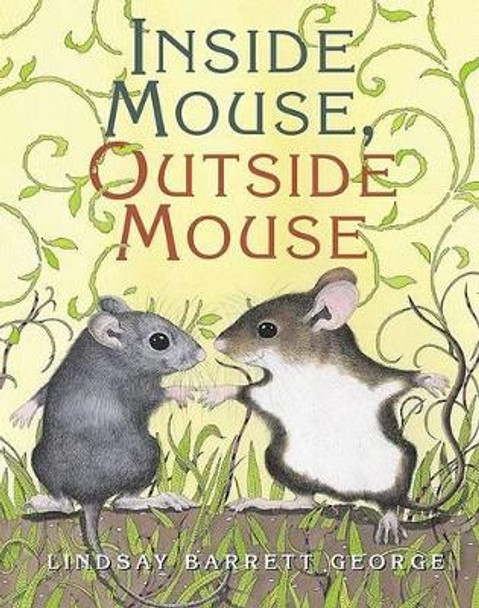 Inside Mouse, Outside Mouse by Lindsay Barrett George 9780060004668