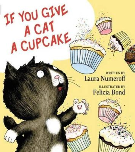 If You Give a Cat a Cupcake by Laura Joffe Numeroff 9780060283247